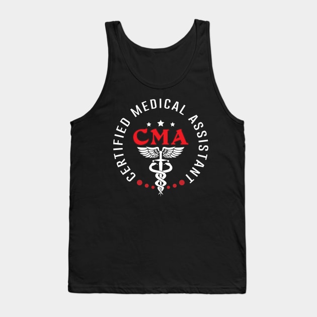 Medical Assistant MA CMA nursing Doctor Assistant Student Tank Top by Flow-designs